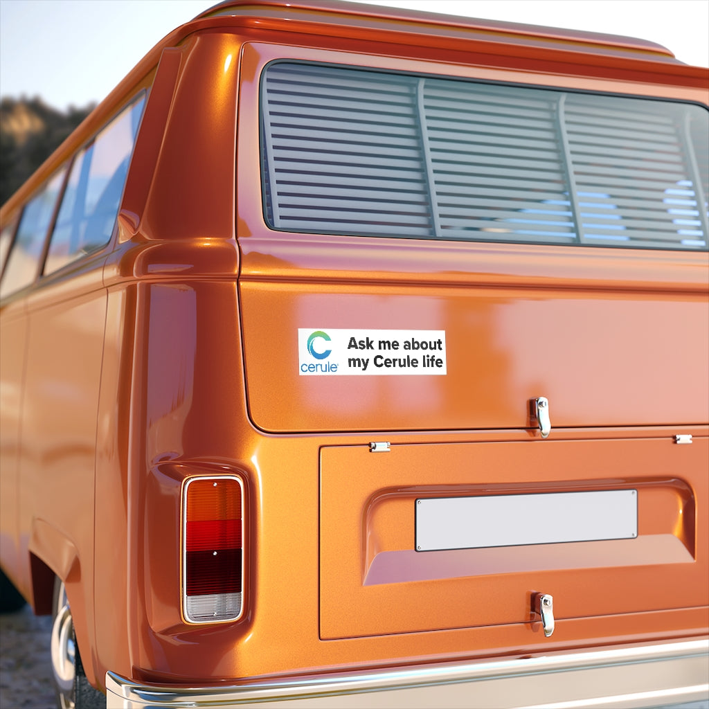 Cerule Bumper Stickers - Ask me - White