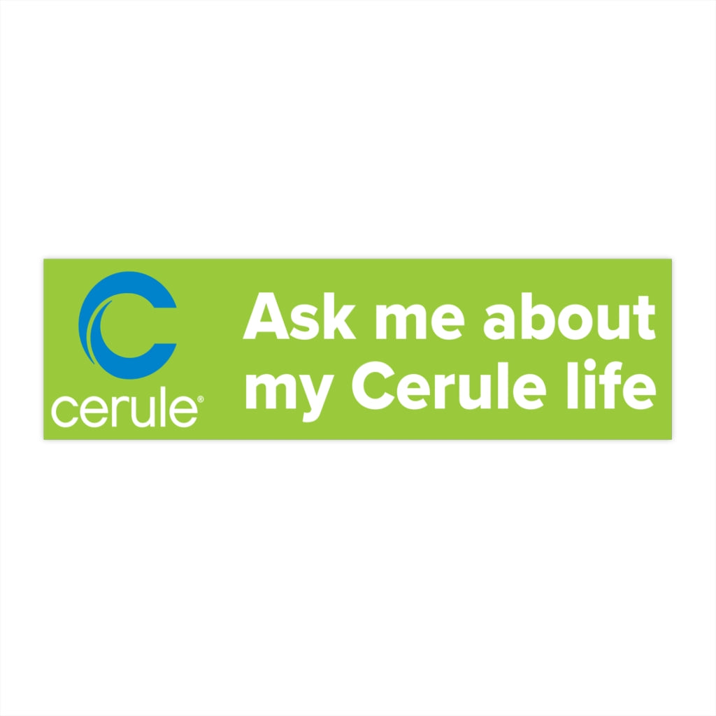 Cerule Bumper Stickers - Ask me - Green